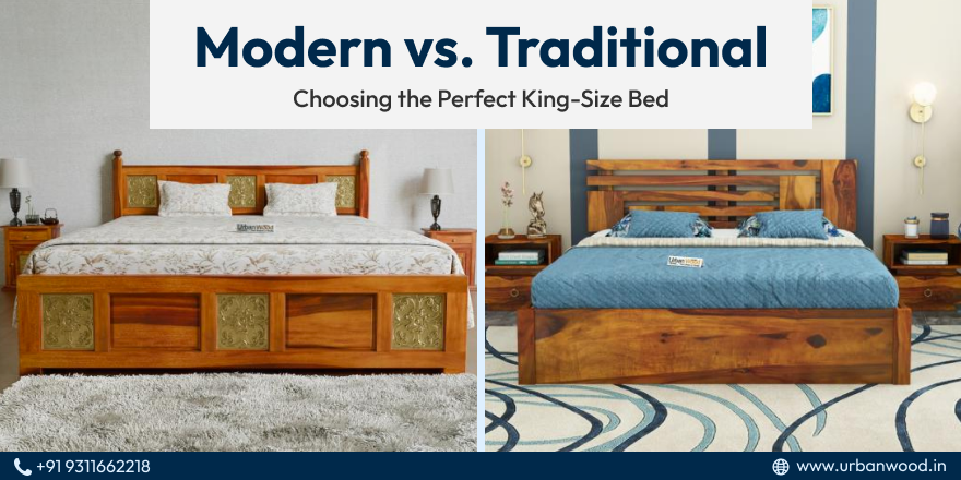 Modern vs. Traditional: Choosing The Perfect King-Size Bed